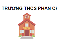 TRUNG TÂM Trường THCS Phan Chu Trinh